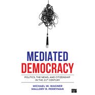 Mediated Democracy