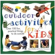 Outdoor Activities for Kids Over 100 Fun, Practical Things To Do Outside