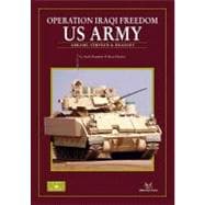 Operation Iraqi Freedom: Us Army - Abrams, Bradley & Stryker