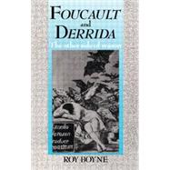 Foucault and Derrida: The Other Side of Reason,9780415119160