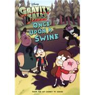 Gravity Falls: Once upon a Swine