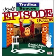 Trading Spaces Ultimate Episode Guide: Seasons 1 to 3