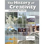 The History of Creativity Supplement, Pre-1500