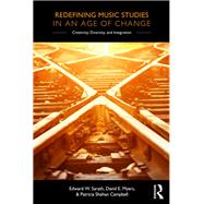 Redefining Music Studies in an Age of Change