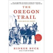 The Oregon Trail An American Journey