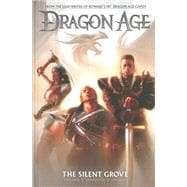 Dragon Age Volume 1: The Silent Grove