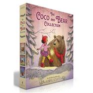 The Coco and Bear Collection (Boxed Set) Share Some Kindness, Bring Some Light; Find Your Brave; Speak Your Heart