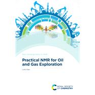 Practical Nmr for Oil and Gas Exploration