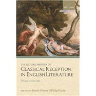 The Oxford History of Classical Reception in English Literature Volume 2: 1558-1660