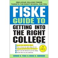 Fiske Guide to Getting into the Right College