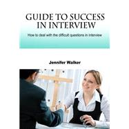 Guide to Success in Interview