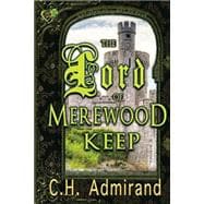 The Lord of Merewood Keep