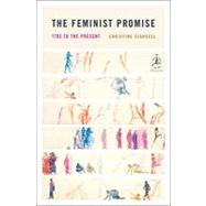 The Feminist Promise: 1792 to the Present