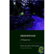 Deenewood: A Sequence