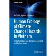 Human Ecology of Climate Change Hazards in Vietnam