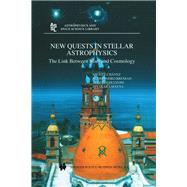 New Quests in Stellar Astrophysics