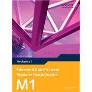 Edexcel AS and A Level Modular Mathematics Mechanics M1 eBook edition