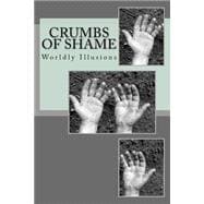 Crumbs of Shame