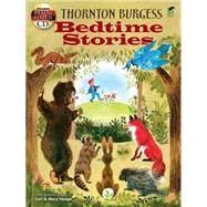 Thornton Burgess Bedtime Stories Includes Read-and-Listen CDs