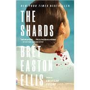 The Shards A novel