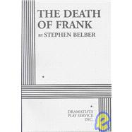 The Death of Frank - Acting Edition