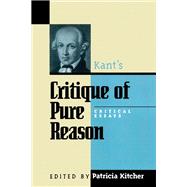 Kant's Critique of Pure Reason Critical Essays