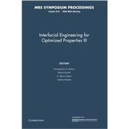 Interfacial Engineering for Optimized Properties III