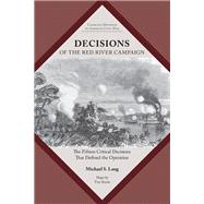 Decisions of the Red River Campaign