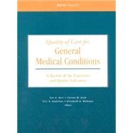 Quality of Care for General Medical Conditions A Review of the Literature and Quality Indicators