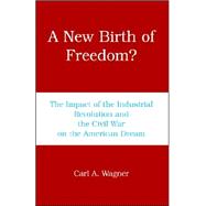A New Birth of Freedom