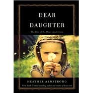 Dear Daughter The Best of the Dear Leta Letters