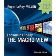 Economics Today : The Macro View, Update Edition and MyEconLab Student Access Code Card
