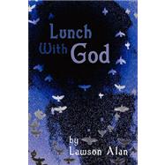 Lunch With God