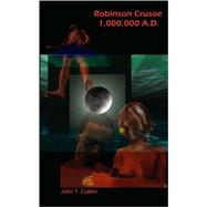 Robinson Crusoe 1,000,000 A.d.