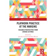 Playwork Practice at the Margins