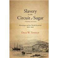 Slavery in the Circuit of Sugar