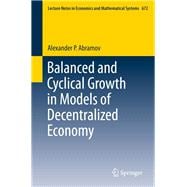 Balanced and Cyclical Growth in Models of Decentralized Economy