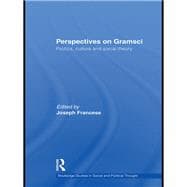 Perspectives on Gramsci: Politics, culture and social theory