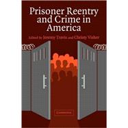 Prisoner Reentry And Crime In America