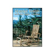 Adirondack Furniture and the Rustic Tradition