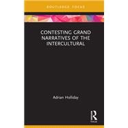 Contesting Grand Narratives of the Intercultural