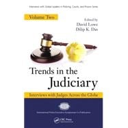 Trends in the Judiciary: Interviews with Judges Across the Globe, Volume Two