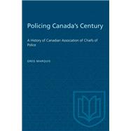 Policing Canada's Century
