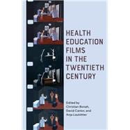 Health Education Films in the Twentieth Century