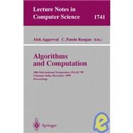Algorithms and Computations : 10th International Symposium, ISAAC'99, Chennai, India, December 16-18, 1999 Proceedings