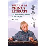 The Last of China's Literati
