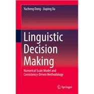 Linguistic Decision Making