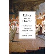 Ethics and the Orator