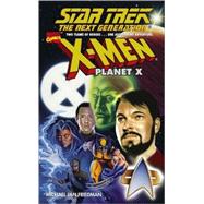 Star Trek: The Next Generation: Planet X