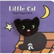Little Cat: Finger Puppet Book (Finger Puppet Book for Toddlers and Babies, Baby Books for First Year, Animal Finger Puppets)